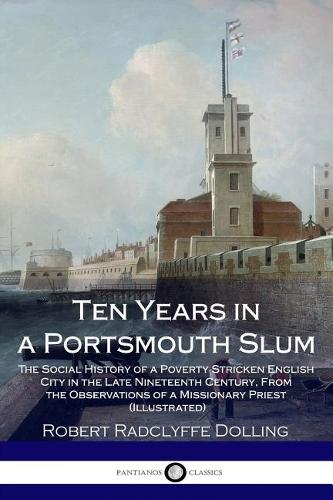 Ten Years in a Portsmouth Slum