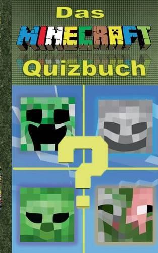 Das Minecraft Quizbuch: (German)