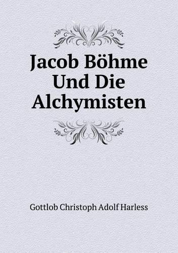 Jacob Böhme Und Die Alchymisten