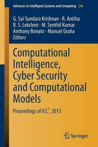 Computational Intelligence, Cyber Security and Computational Models: Proceedings of ICC3, 2013(246 Advances in Intelligent Systems and Computing)
