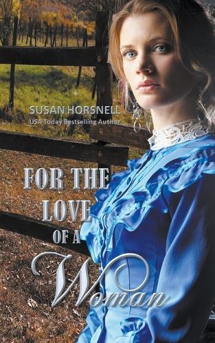 For the Love of a Woman