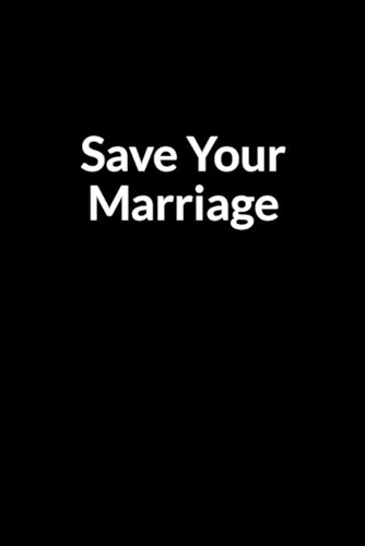 Save Your Marriage
