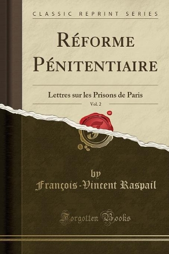 Réforme Pénitentiaire, Vol. 2