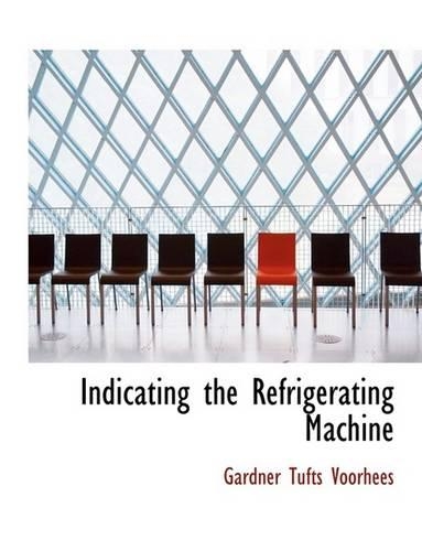 Indicating the Refrigerating Machine