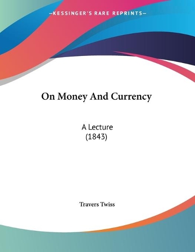 On Money And Currency