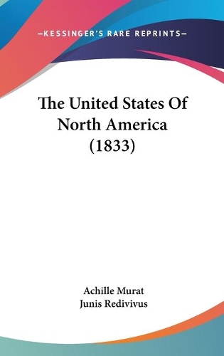 The United States Of North America (1833): (English)