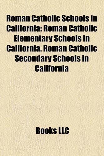 Roman Catholic Schools in California