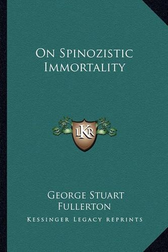 On Spinozistic Immortality