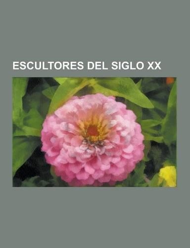 Escultores del Siglo XX