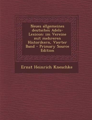 Neues Allgemeines Deutsches Adels-Lexicon