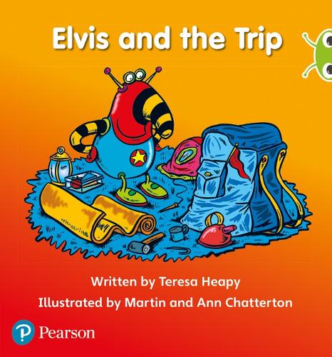 Bug Club Phonics - Phase 3 Unit 11: Elvis and the Trip: (Bug Club Phonics)
