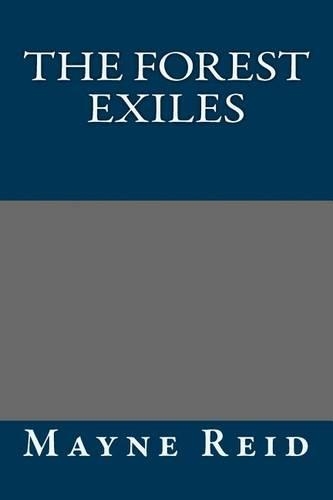The Forest Exiles
