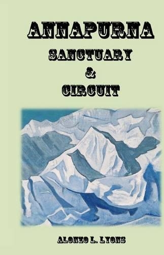 Annapurna Sanctuary and Circuit: (English)