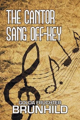 The Cantor Sang Off-Key: (English)