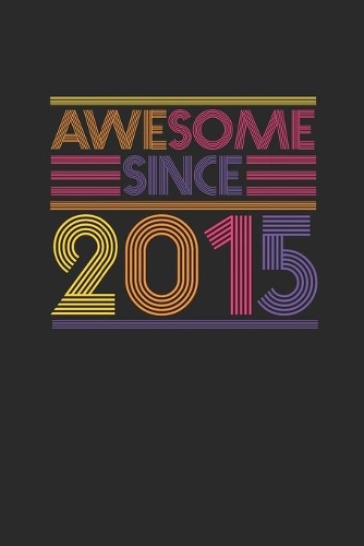 Awesome Since 2015