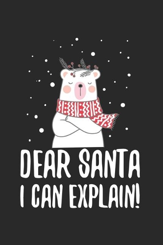 Christmas polar bear I can explain it