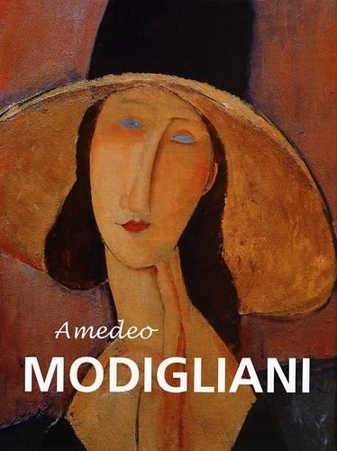Amedeo Modigliani: (Great Masters)