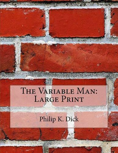 The Variable Man