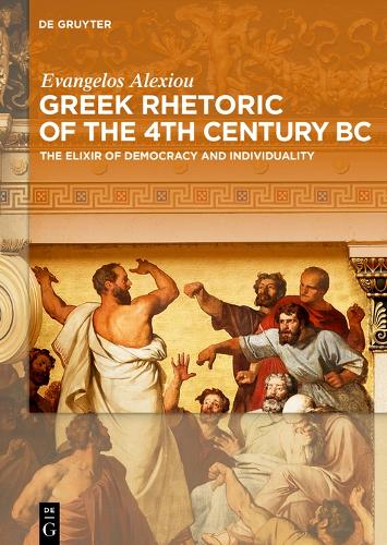 Greek Rhetoric of the 4th Century BC