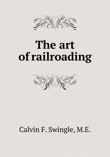 The art of railroading