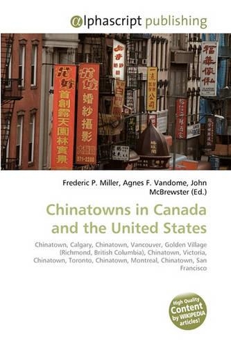 Chinatowns in Canada and the United States