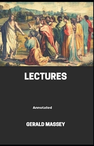 Gerald Massey's Lectures