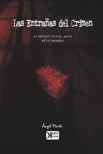 Las entrañas del crimen