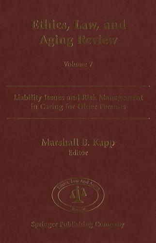 Liability Issues and Risk Management in Caring for Older Persons
