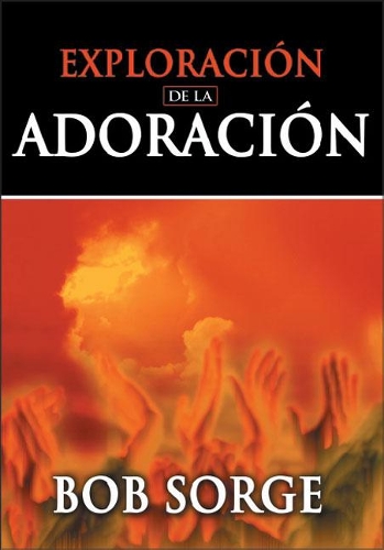 Exploración de la Adoración