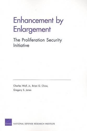 Enhancement by Enlargement: The Proliferation Security Initiative