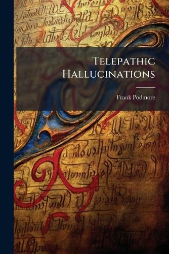 Telepathic Hallucinations