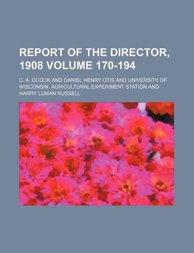 Report of the Director, 1908 Volume 170-194