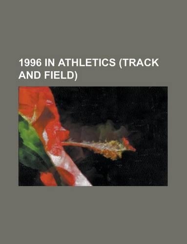 1996 in Athletics (Track and Field)