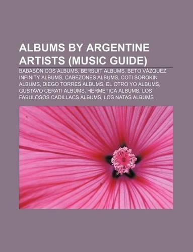 Albums by Argentine Artists (Music Guide)