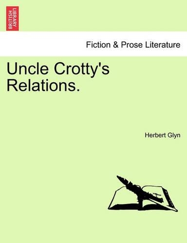 Uncle Crotty's Relations.