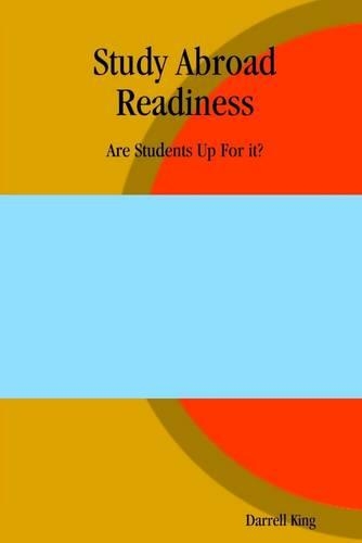 Study Abroad Readiness: Are Students Up for It?