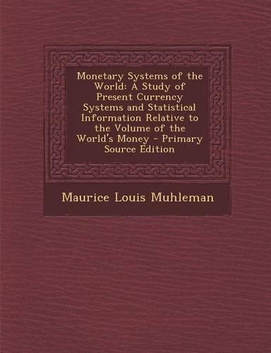 Monetary Systems of the World