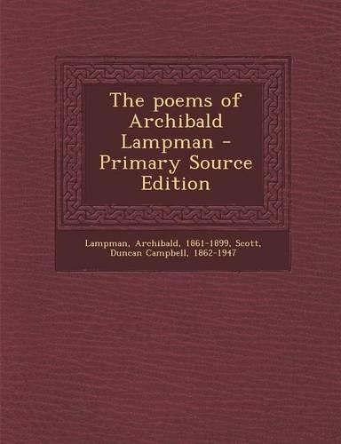 The Poems of Archibald Lampman