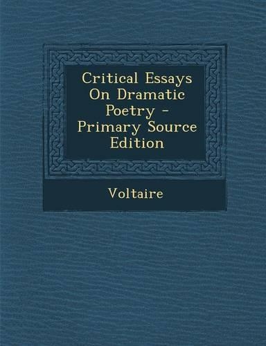 Critical Essays on Dramatic Poetry