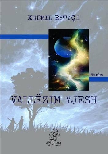 Vallezim Yjesh: (Albanian)