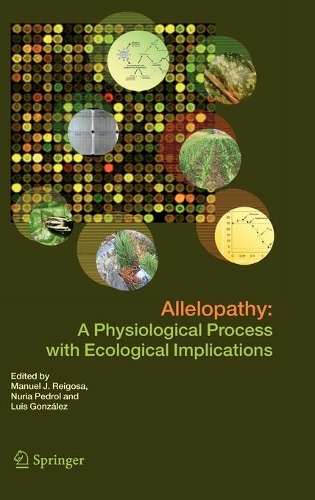 Allelopathy: A Physiological Process with Ecological Implications(English)