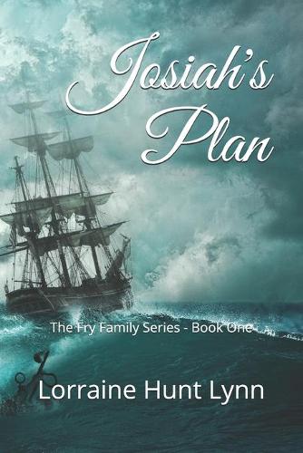 Josiah's Plan: The Fry Family Series - Book One(Fry Family)