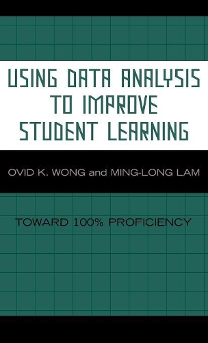 Using Data Analysis to Improve Student Learning: Toward 100% Proficiency