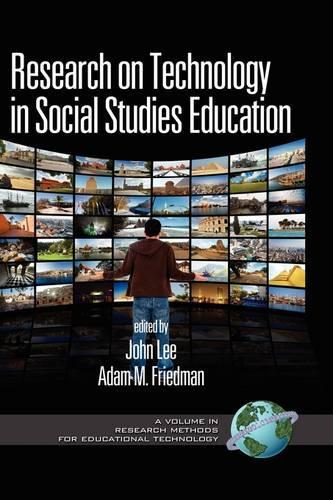 Research on Technology in Social Studies Education: (Research Methods for Educational Technology)