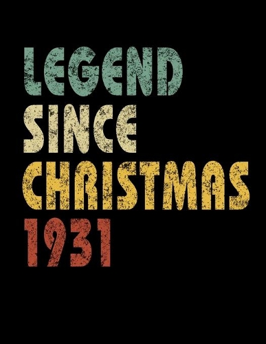 Legend Since Christmas 1931