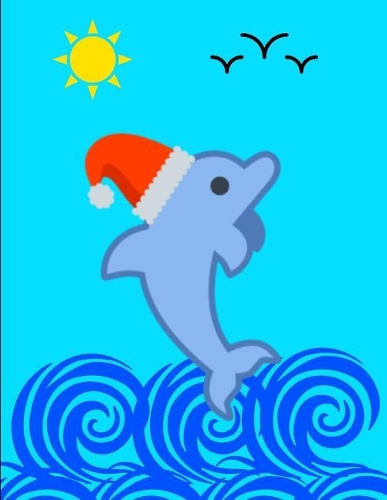 Christmas Santa Claus Dolphin Notebook Journal 150 Page College Ruled Pages 8.5 X 11