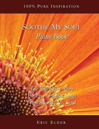 Soothe My Soul Piano Book