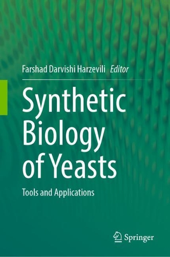 Synthetic Biology of Yeasts: Tools and Applications
