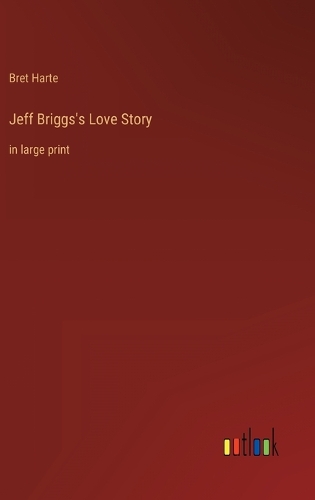 Jeff Briggs's Love Story