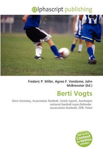 Berti Vogts: (English)